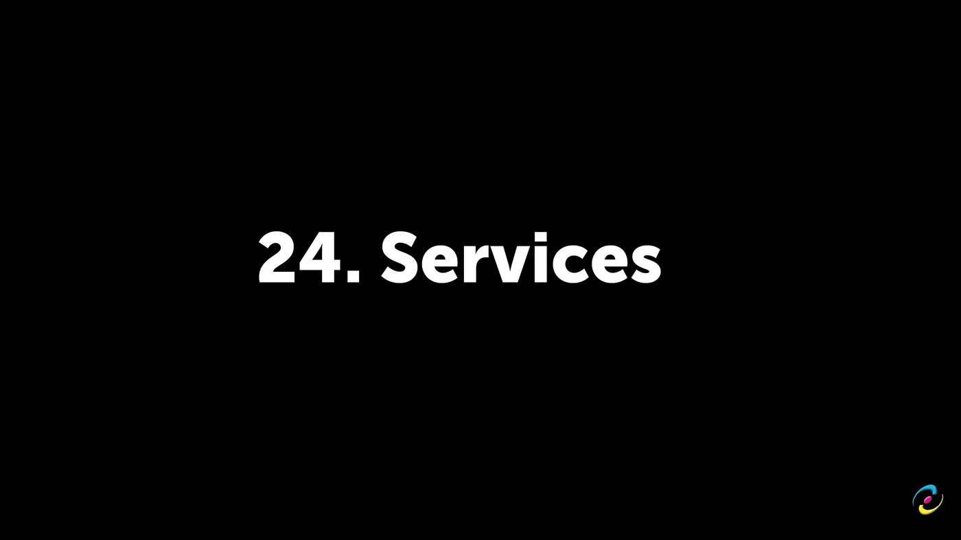 Section title card reading 24. Services